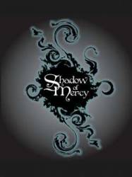 Shadow Of Mercy : Shadow of Mercy (demo)